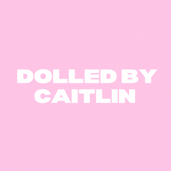 dolledbycaitlinp